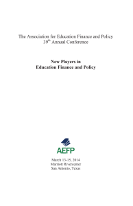 The Association for Education Finance and Policy 39 Annual Conference