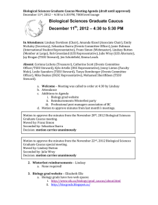 Biological Sciences Graduate Caucus – 4:30 to 5:30 PM December 11 , 2012