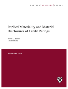 Implied Materiality and Material Disclosures of Credit Ratings Robert G. Eccles Tim Youmans