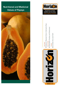 Nutritional and Medicinal Values of Papaya