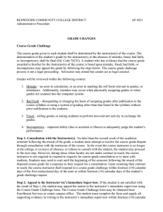 GRADE CHANGES Course Grade Challenge REDWOODS COMMUNITY COLLEGE DISTRICT