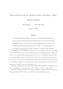 How to Proceed with the Thorium Nuclear Technology: a Real ∗