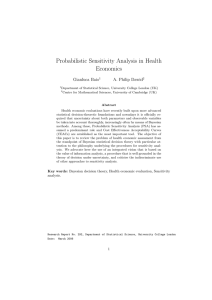 Probabilistic Sensitivity Analysis in Health Economics Gianluca Baio A. Philip Dawid