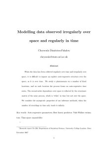 Modelling data observed irregularly over space and regularly in time Chrysoula Dimitriou-Fakalou