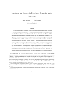 Investment and Upgrade in Distributed Generation under Uncertainty ∗ Afzal Siddiqui