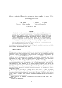 Object-oriented Bayesian networks for complex forensic DNA profiling problems ∗ A. P. Dawid