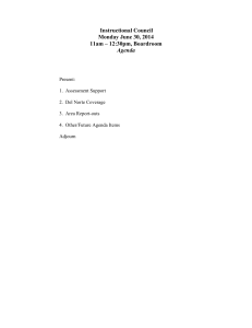 Instructional Council Monday June 30, 2014 11am – 12:30pm, Boardroom Agenda