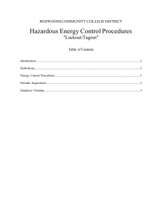 Hazardous Energy Control Procedures &#34;Lockout/Tagout&#34; REDWOODS COMMUNITY COLLEGE DISTRICT