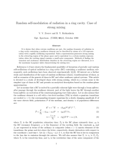 Random self-modulation of radiation in a ring cavity. Case of