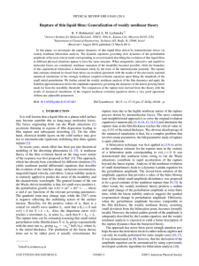 Rupture of thin liquid films: Generalization of weakly nonlinear theory