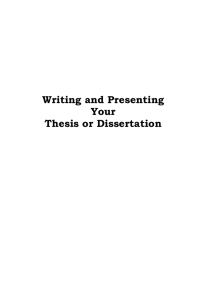 Writing and Presenting Your Thesis or Dissertation