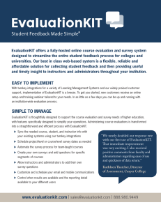 EvaluationKIT offers a fully-hosted online course evaluation and survey system