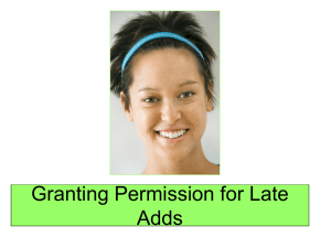 Granting Permission for Late Adds