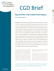 CGD Brief Beyond TRIPS: A New Global Patent Regime Summary: