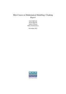 Mini-Course on Mathematical Modelling: Cloaking Report Amal Alphonse Simon Bignold