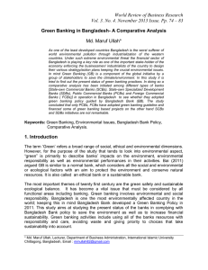 Vol. 3. No. 4. November 2013 Issue. Pp. 74 –... Green Banking in Bangladesh- A Comparative Analysis Md. Maruf Ullah*