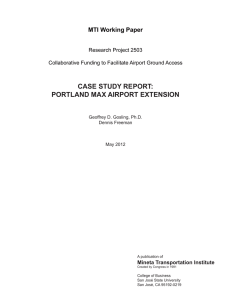 CASE STUDY REPORT: PORTLAND MAX AIRPORT EXTENSION MTI Working Paper