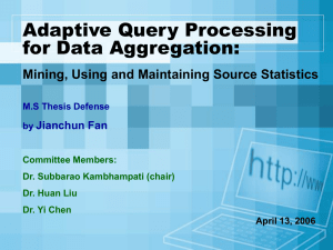 Adaptive Query Processing for Data Aggregation: Mining, Using and Maintaining Source Statistics