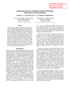 Enhancing Search for Satisficing Temporal Planning with Objective-driven Decisions J. Benton