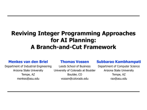 Reviving Integer Programming Approaches for AI Planning: A Branch-and-Cut Framework Thomas Vossen