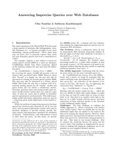 Answering Imprecise Queries over Web Databases Ullas Nambiar &amp; Subbarao Kambhampati