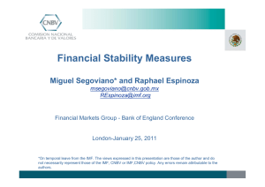 Financial Stability Measures Miguel Segoviano* and Raphael Espinoza  RE