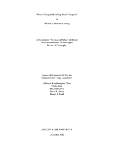 When is Temporal Planning Really Temporal? by William Albemarle Cushing