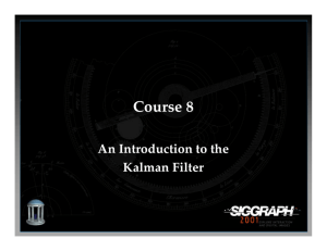 Course 8 An Introduction to the Kalman Filter
