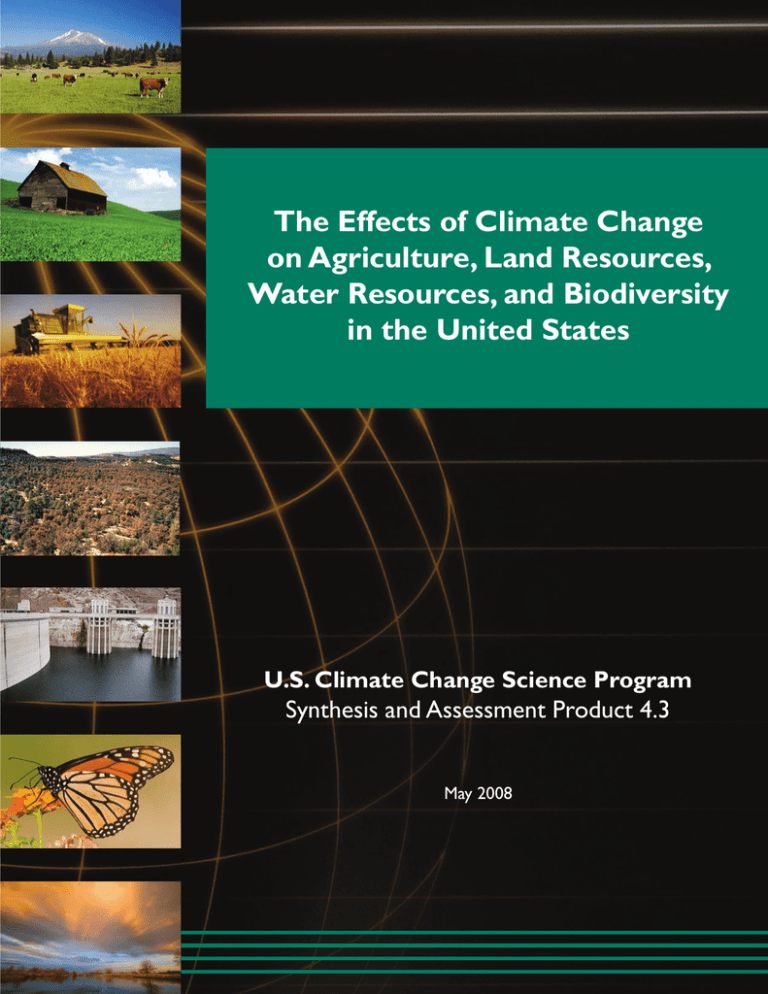 The Effects of Climate on Agriculture, Land Resources,
