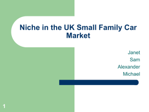 Niche in the UK Small Family Car Market 1 Janet