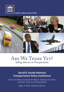 Are We There Yet?  David R. Goode National Transportation Policy Conference