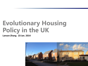 Evolutionary Housing Policy in the UK 1