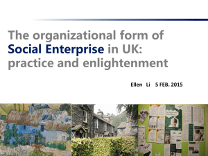 The organizational form of in UK: practice and enlightenment Social Enterprise