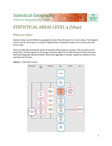 STATISTICAL AREAS LEVEL 4 (SA4s) What are SA4s?