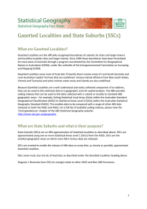 Gazetted Localities and State Suburbs (SSCs) What are Gazetted Localities?