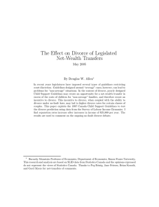 The Eﬀect on Divorce of Legislated Net-Wealth Transfers May 2005