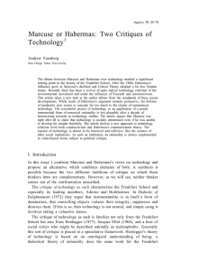 Marcuse or Habermas: Two Critiques of Technology 1 Andrew Feenberg