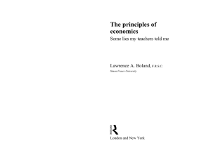 The principles of economics Some lies my teachers told me Lawrence A. Boland,