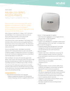 ARUBA 220 SERIES ACCESS POINTS Setting a higher standard for 802.11ac