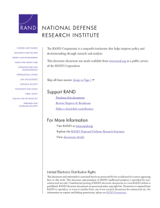 The RAND Corporation is a nonprofit institution that helps improve policy... decisionmaking through research and analysis.