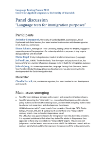 Panel discussion “Language tests for immigration purposes” Participants Language Testing Forum 2011