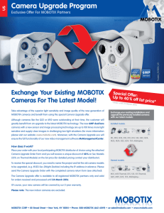 Camera Upgrade Program Exchange Your Existing MOBOTIX Cameras For The Latest Model!