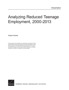 Analyzing Reduced Teenage Employment, 2000-2013 Dissertation Abigail Haddad