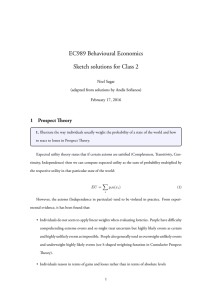 EC989 Behavioural Economics Sketch solutions for Class 2 1 Prospect Theory Neel Sagar