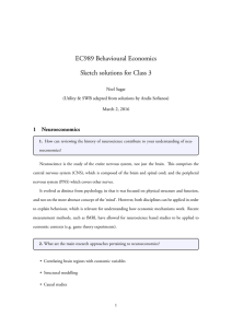 EC989 Behavioural Economics Sketch solutions for Class 3 1 Neuroeconomics Neel Sagar