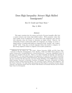 Does High Inequality Attract High Skilled Immigrants? May 3, 2014