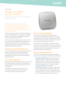 ARubA 110 SERIES ACCESS POINTS Optimize client performance in high-density Wi-Fi environments