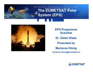 The EUMETSAT Polar System (EPS) EPS Programme Scientist