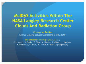 McIDAS Activities Within The NASA Langley Research Center Clouds And Radiation Group