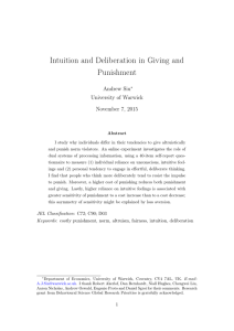 Intuition and Deliberation in Giving and Punishment Andrew Siu University of Warwick